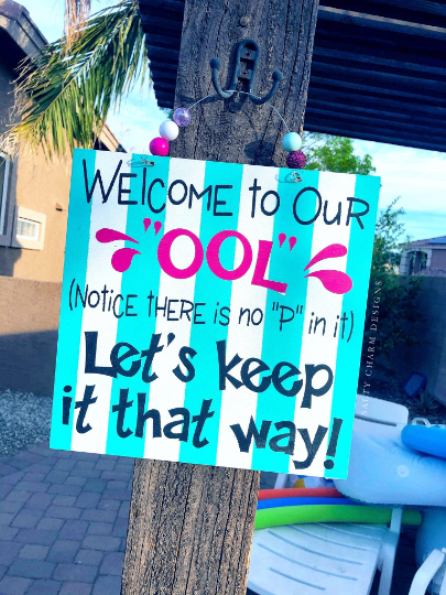 Welcome to Our Ool Pool Sign