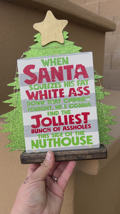 Santa's Nuthouse Christmas Sign